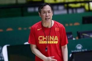 乔帅：易建联是中国最后的超级球员 打CBA没压力想进步必须走出去